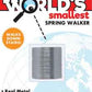 Worlds Smallest Spring Walker (by Westminster)